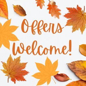 We'd love to consider your offer!